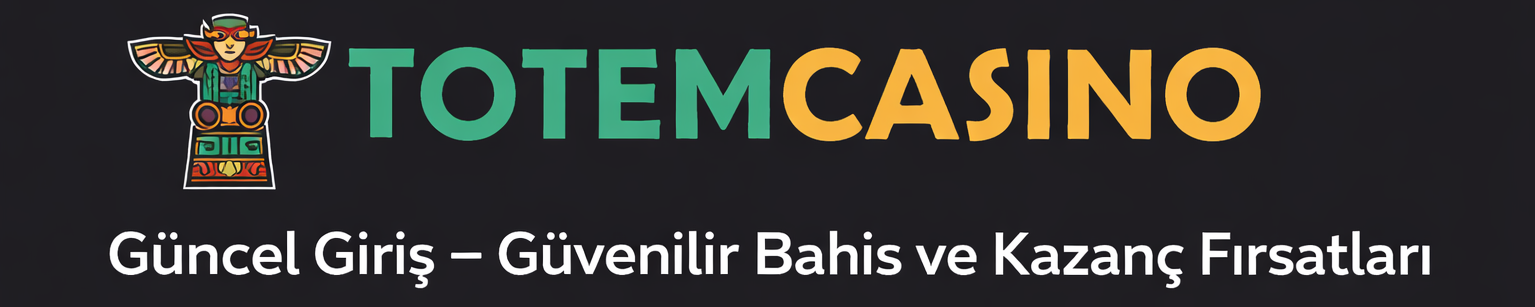 TotemCasino Yeni Giriş